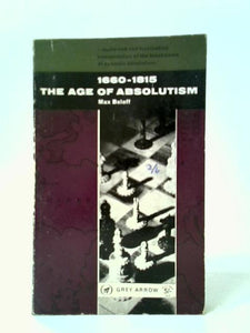 The Age of Absolutism: 1660-1815 