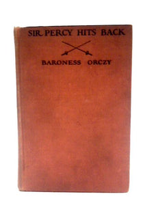 Sir Percy Hits Back 