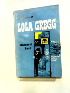 The Story of Lola Gregg 