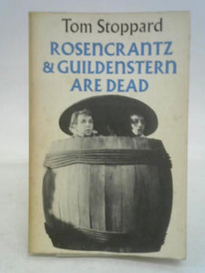 Rosencrantz and Guildenstern are Dead 