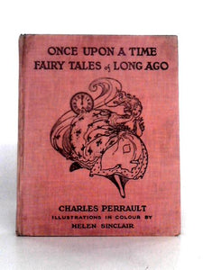 Once Upon A Time: Fairy Tales Of Long Ago 