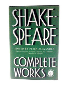 William Shakespeare, The Complete Works. Tudor Edition Reprinted. 