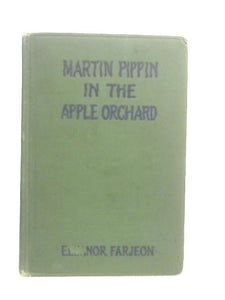 Martin Pippin in the Apple-Orchard 