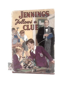 Jennings Follows A Clue 