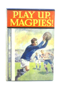 Play Up, Magpies! 