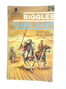 Biggles Flies East 