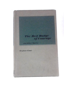 The Red Badge of Courage & Other Stories 