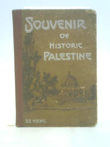 Souvenir of Historic Palestine, 32 Views 