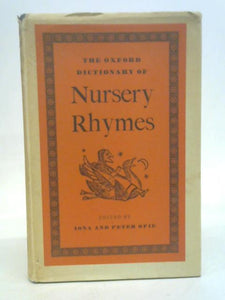 By Iona Opie The Oxford Nursery Rhyme Book 