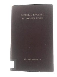 Catholic England in Modern Times 