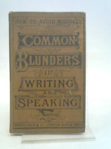 Common Blunders In Writing & Speaking And How To Avoid Them 