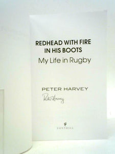 Redhead with Fire in His Boots: My Life in Rugby 