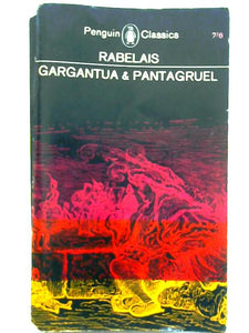 The Histories of Gargantua and Pantagruel 