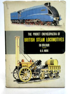 British Steam Locomotives In Colour 