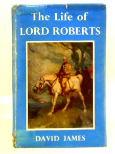 The Life of Lord Roberts 