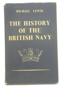 The History of the British Navy 