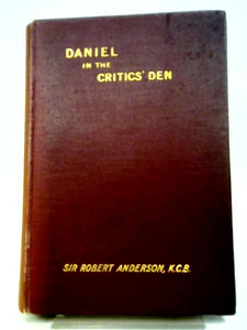 Daniel In The Critics Den: A Reply To Professor Driver Of Oxford And The Dean Of Canterbury 