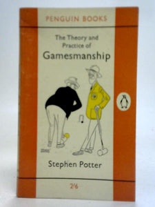 The Theory and Practice of Gamesmanship 