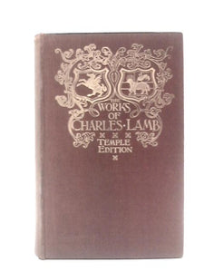 The Letters and Writings of Charles Lamb Vol IV. 