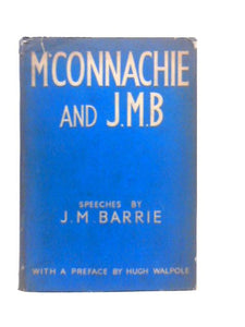 M'Connachie and J.M.B: Speeches 