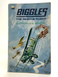 Biggles and The Rescue Flight 