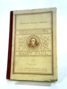 Saint Paul An Oratorio In Vocal Score 