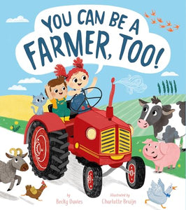 You Can Be a Farmer, Too! 