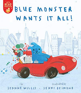 Blue Monster Wants It All! 