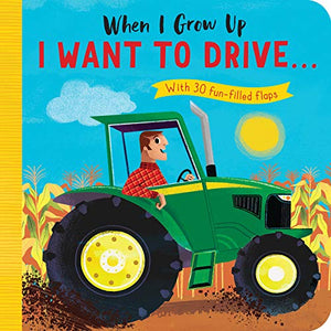 When I Grow Up: I Want to Drive# 