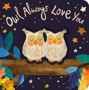 Owl Always Love You 