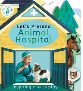 Let's Pretend Animal Hospital 