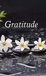 Gratitude (Collection of Meditations, Quotes, and More) 