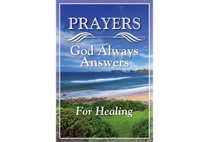 PRAYERS God Always Answers for Healing 