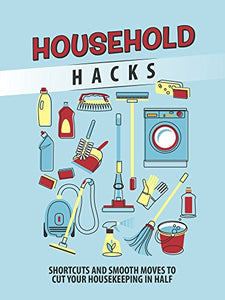 Household Hacks 