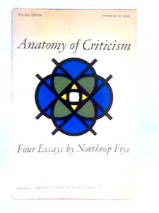 Anatomy of Criticism: Four Essays 