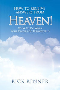 How to Receive Answers from Heaven 