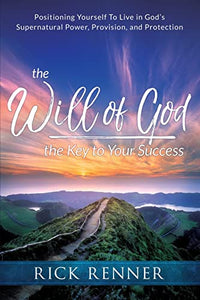 Will of God, the Key to Your Success, The 