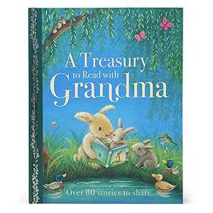 A Treasury to Read with Grandma 