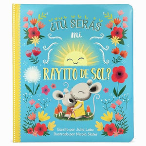 �T� Ser�s Mi Rayito de Sol? 