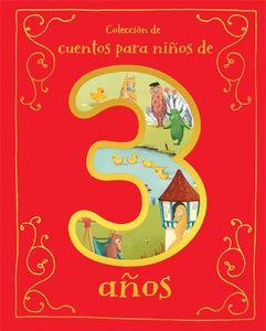 Cuentos Para Ni�os de 3 A�os (Spanish Edition) 