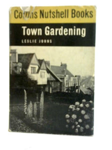 Town Gardening 