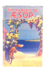 The Fables Of Aesop 