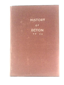 The History and Antiquities of Ecton 