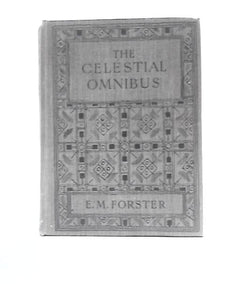 The Celestial Omnibus and Other Stories 