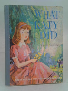 What Katy Did (Tales retold for younger readers) 