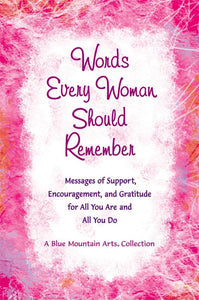 Words Every Woman Should Remember 