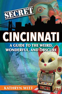 Secret Cincinnati 