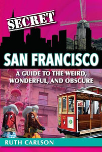 Secret San Francisco 