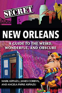 Secret New Orleans 