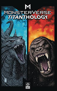 Monsterverse Titanthology Vol. 1 